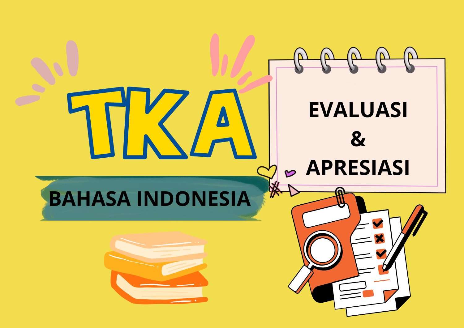 Belajar Menilai dan Menghargai Karya: Soal TKA Bahasa Indonesia Kompetensi Evaluasi dan Apresiasi